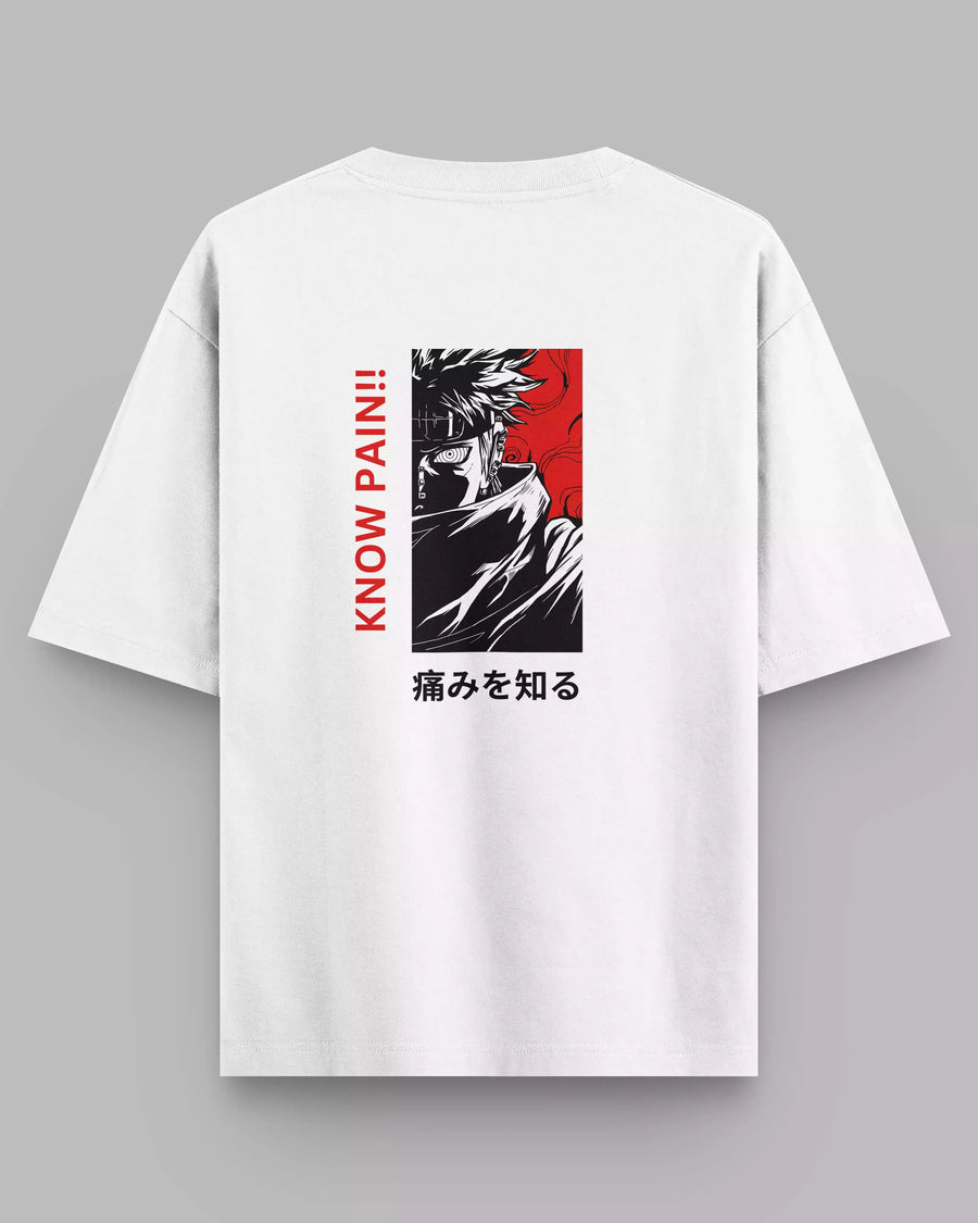 Know Pain!: Oversized White Unisex Anime Tee